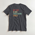 My Cat Is My Firstborn Child T-Shirt